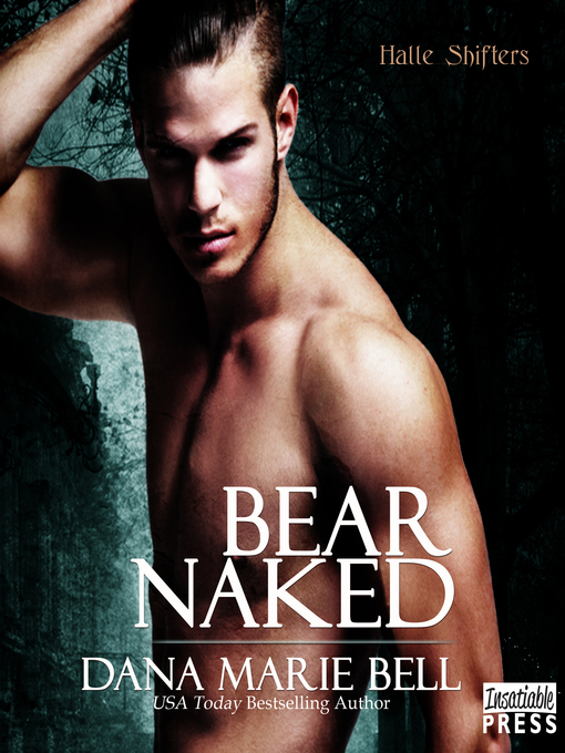 Title details for Bear Naked by Dana Marie Bell - Available